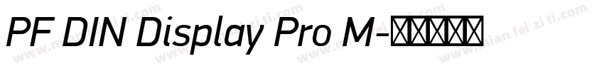 PF DIN Display Pro M字体转换